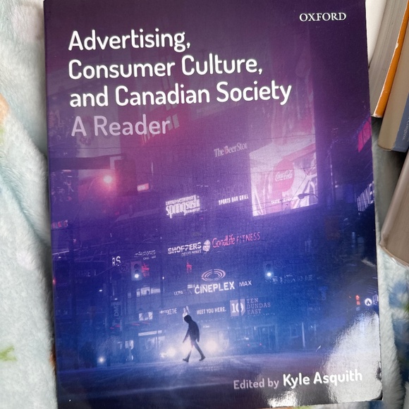 Advertising, consumer culture & Canadian society - a reader - Picture 1 of 3